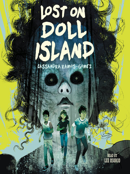 Title details for Lost on Doll Island by Cassandra Ramos-Gomez - Wait list